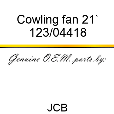 Cowling, fan, 21` 123/04418