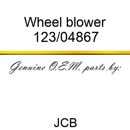 Wheel, blower 123/04867