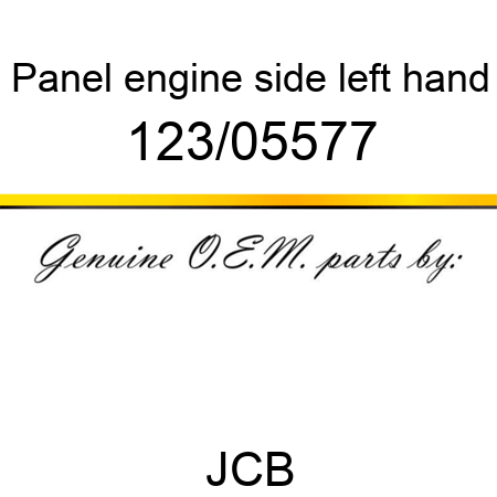 Panel, engine side, left hand 123/05577
