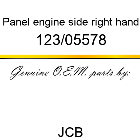 Panel, engine side, right hand 123/05578
