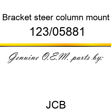 Bracket, steer column mount 123/05881
