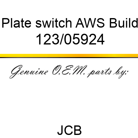Plate, switch, AWS Build 123/05924