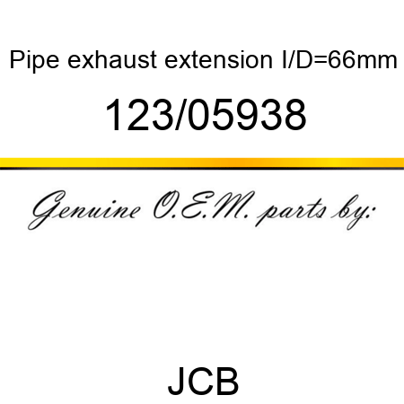 Pipe, exhaust extension, I/D=66mm 123/05938