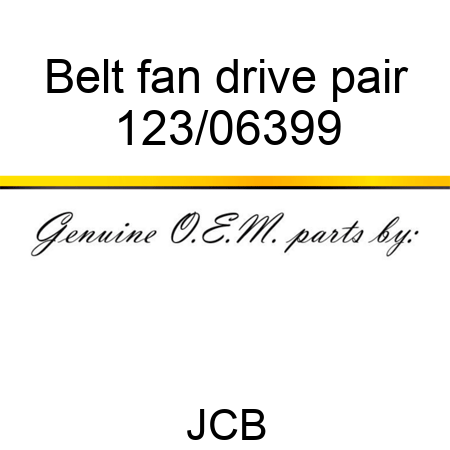 Belt, fan drive, pair 123/06399