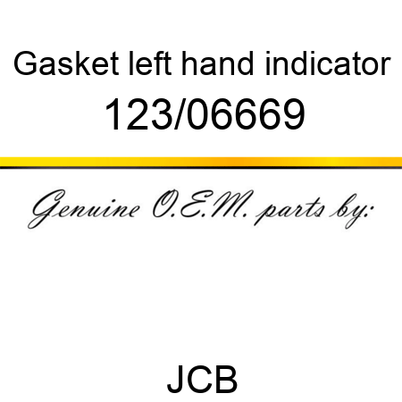Gasket, left hand indicator 123/06669