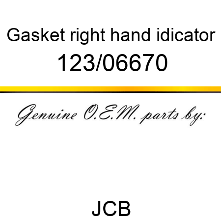 Gasket, right hand idicator 123/06670
