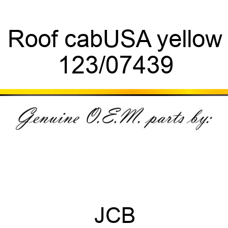 Roof, cab,USA, yellow 123/07439