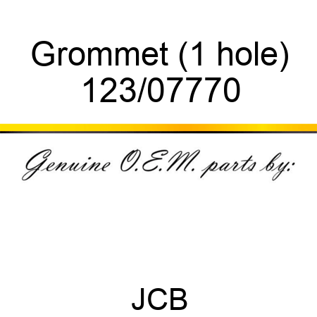 Grommet, (1 hole) 123/07770