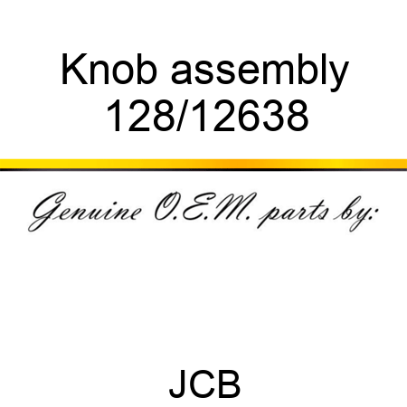 Knob, assembly 128/12638