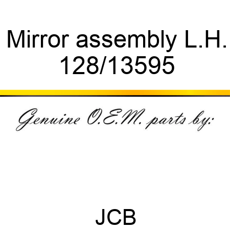 Mirror, assembly L.H. 128/13595