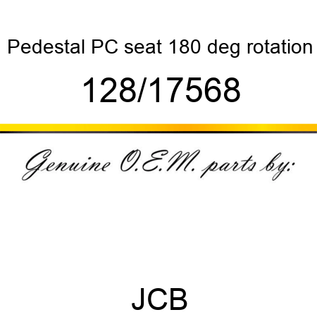 Pedestal, PC seat, 180 deg rotation 128/17568