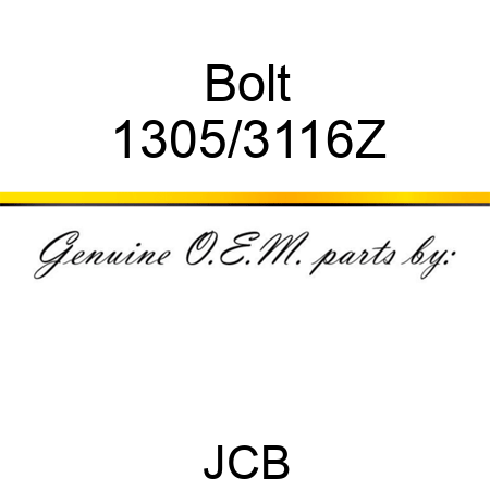 Bolt 1305/3116Z
