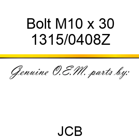 Bolt, M10 x 30 1315/0408Z