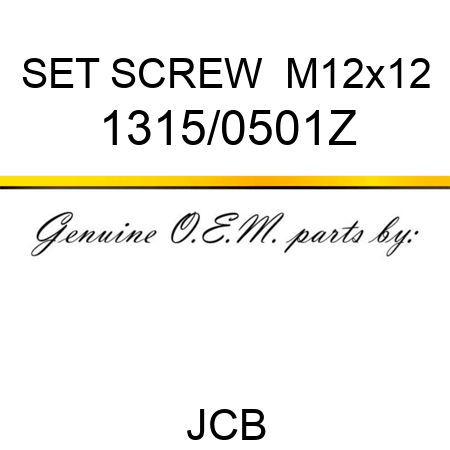 SET SCREW  M12x12 1315/0501Z