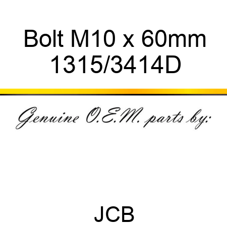 Bolt, M10 x 60mm 1315/3414D