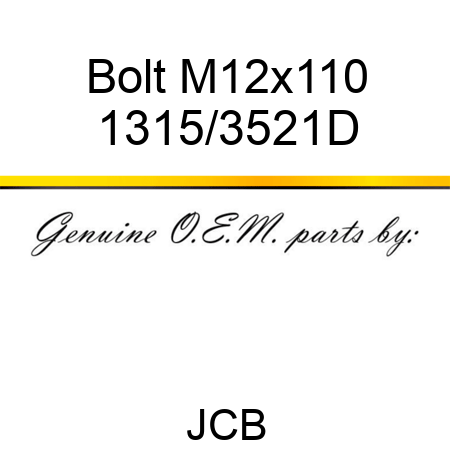 Bolt, M12x110 1315/3521D