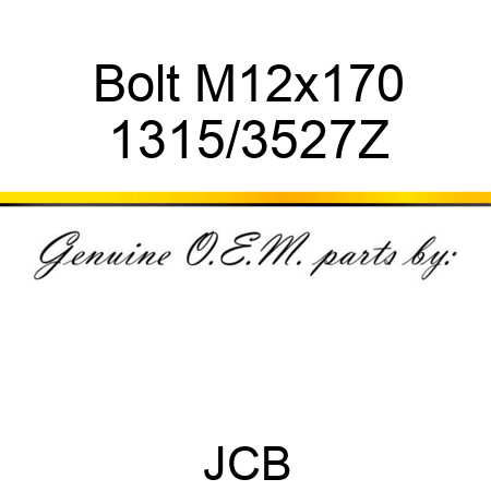Bolt, M12x170 1315/3527Z