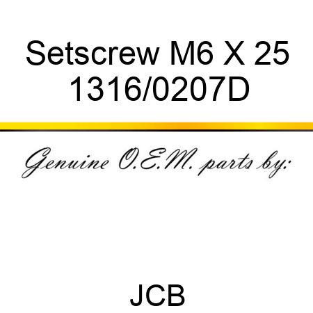 Setscrew, M6 X 25 1316/0207D