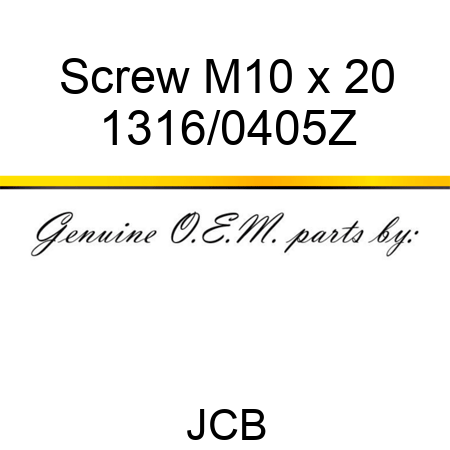 Screw, M10 x 20 1316/0405Z