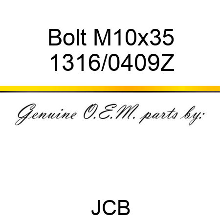 Bolt, M10x35 1316/0409Z