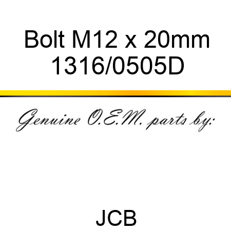 Bolt, M12 x 20mm 1316/0505D