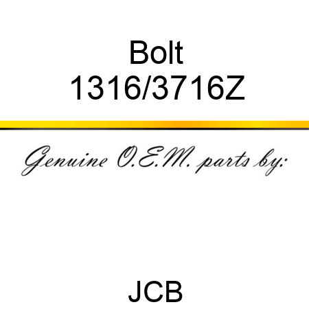 Bolt 1316/3716Z