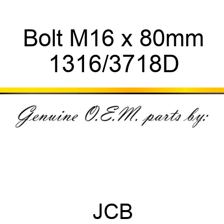 Bolt, M16 x 80mm 1316/3718D