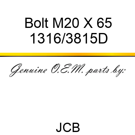 Bolt, M20 X 65 1316/3815D