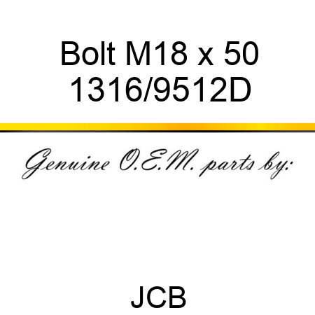 Bolt, M18 x 50 1316/9512D