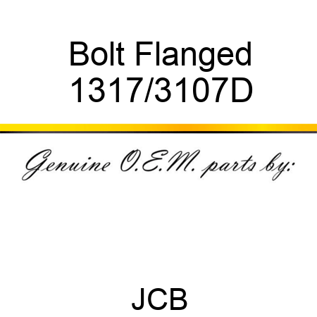 Bolt, Flanged 1317/3107D