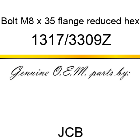Bolt, M8 x 35, flange reduced hex 1317/3309Z