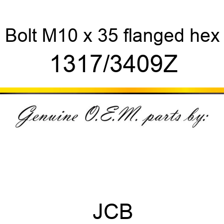 Bolt, M10 x 35, flanged hex 1317/3409Z