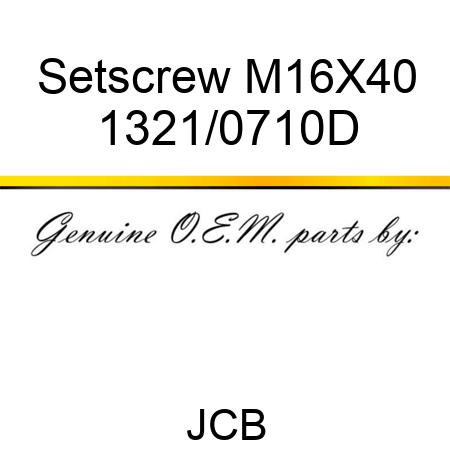 Setscrew, M16X40 1321/0710D