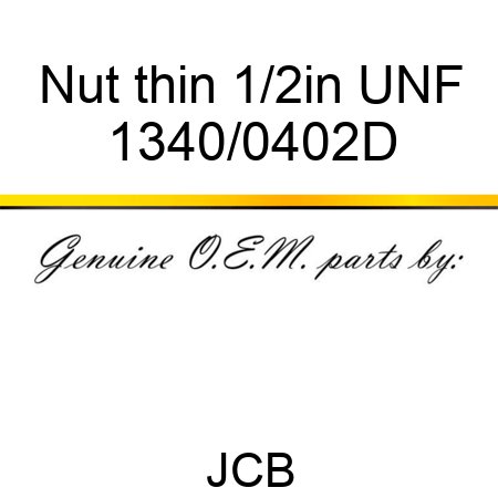 Nut, thin 1/2in UNF 1340/0402D