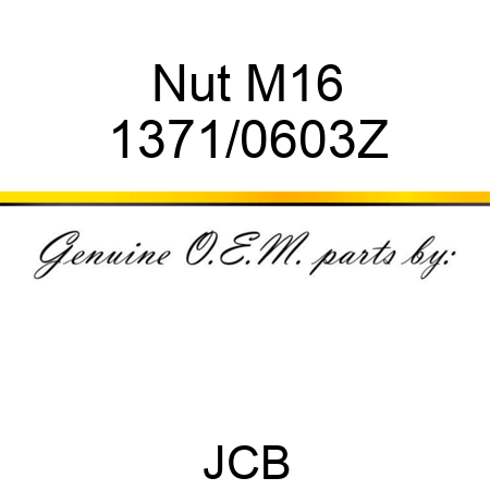 Nut, M16 1371/0603Z