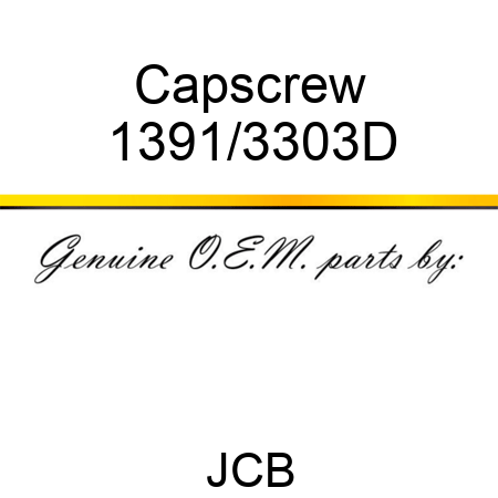 Capscrew 1391/3303D