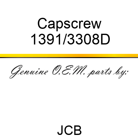 Capscrew 1391/3308D