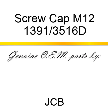 Screw, Cap M12 1391/3516D