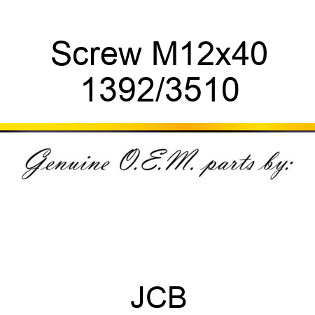 Screw, M12x40 1392/3510