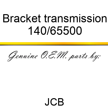 Bracket, transmission 140/65500