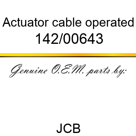 Actuator, cable operated 142/00643