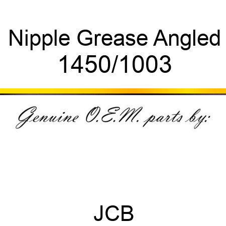 Nipple, Grease, Angled 1450/1003