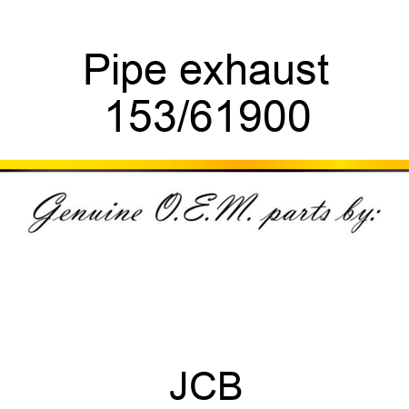 Pipe, exhaust 153/61900