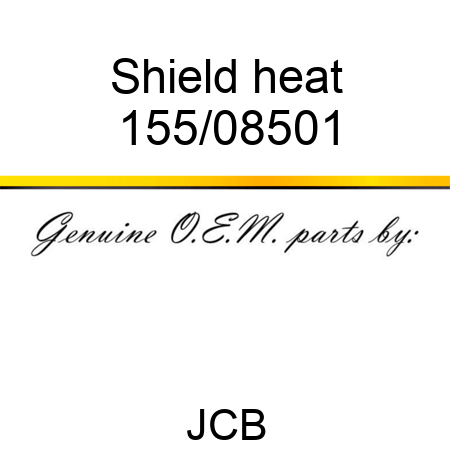 Shield, heat 155/08501