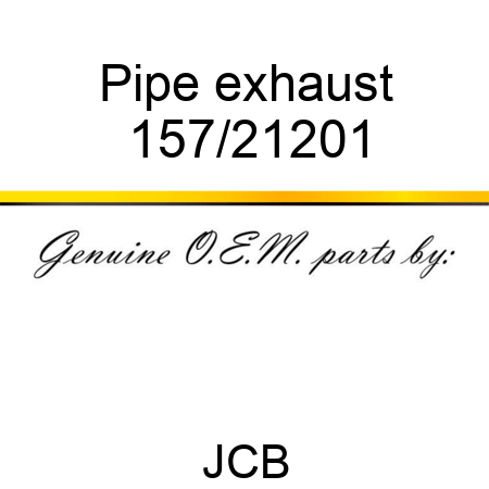 Pipe, exhaust 157/21201