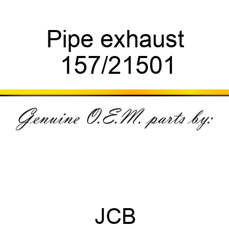 Pipe, exhaust 157/21501