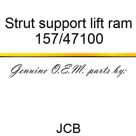 Strut, support lift ram 157/47100