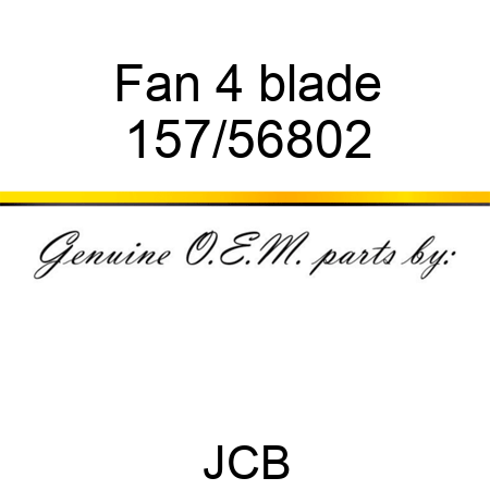 Fan, 4 blade 157/56802
