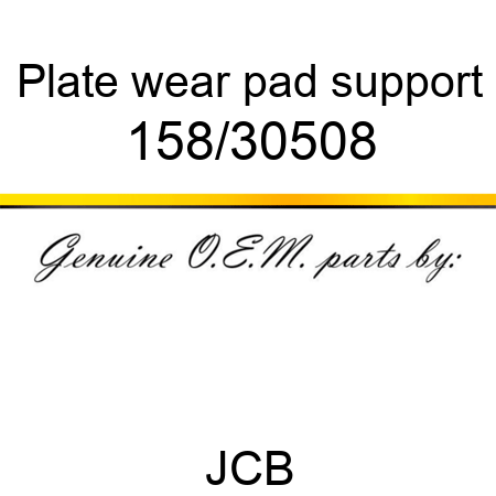 Plate, wear pad support 158/30508