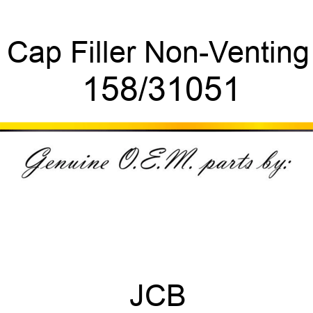 Cap, Filler Non-Venting 158/31051